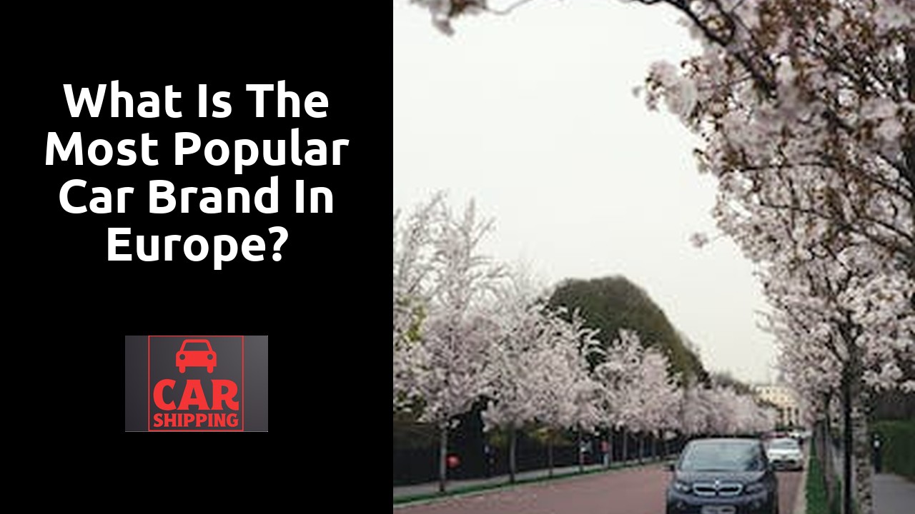 What is the most popular car brand in Europe?