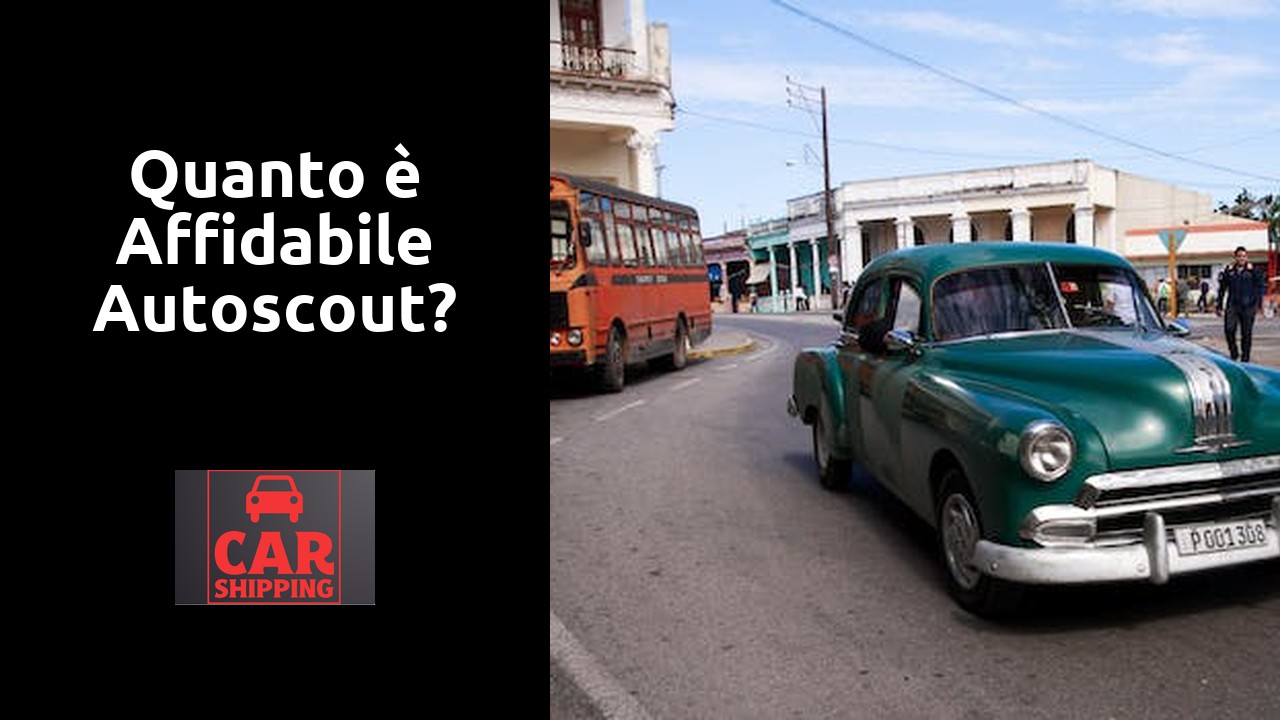 Quanto è affidabile Autoscout?