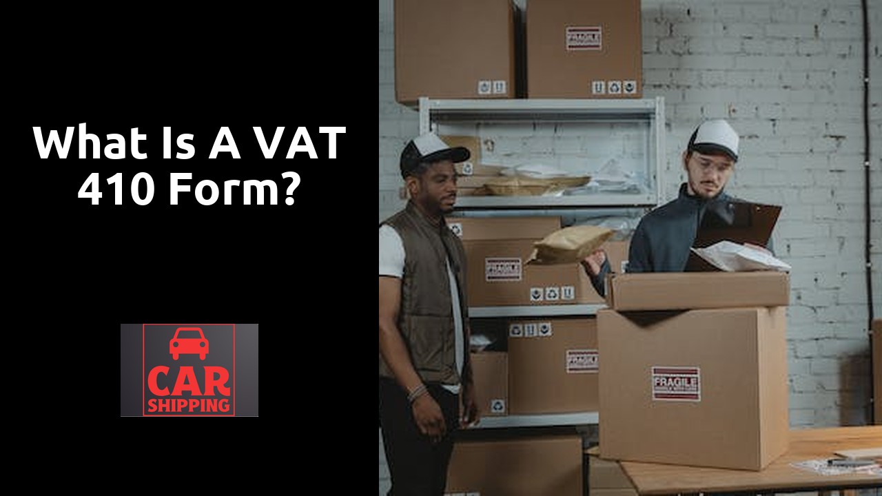 What is a VAT 410 form?